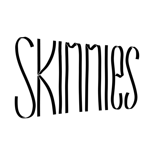 Skinnies
